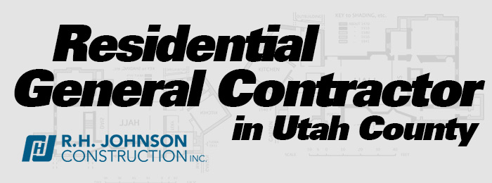 Residential General Contractor In Utah County